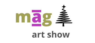 MAG Art & Fine Arts Christmas Show ~  November 22-23, 2025